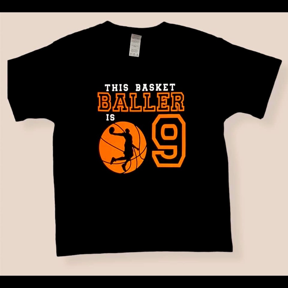 This Basket Baller is 9 shirt